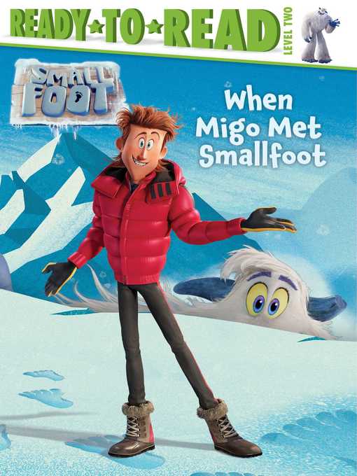 Title details for When Migo Met Smallfoot by Tina Gallo - Wait list